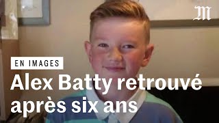 Après six ans de disparition, Alex Batty a été retrouvé en France