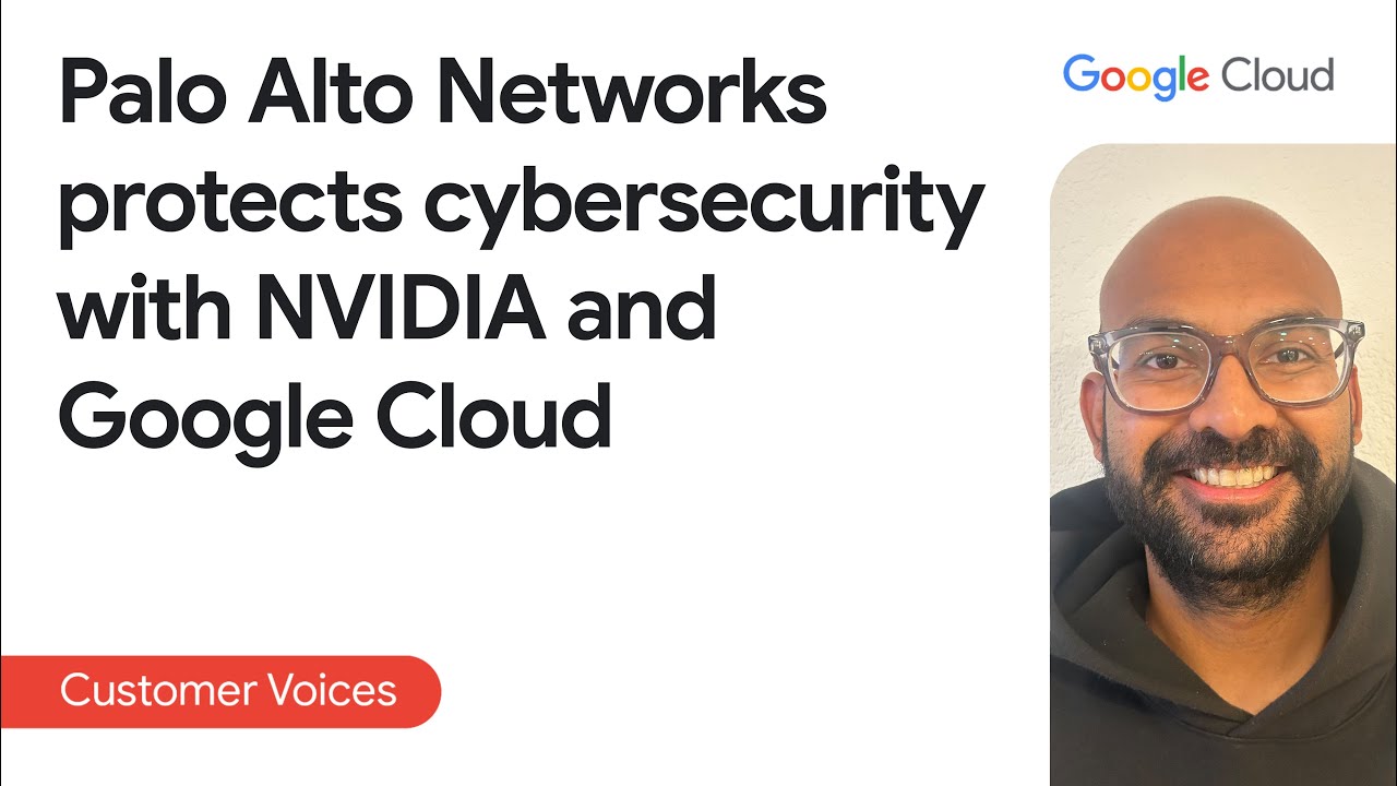 Protecting cybersecurity with NVIDIA and Google Cloud - YouTube