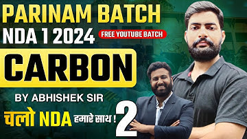 Carbon Class - 2 | Science For NDA - Target NDA 1 2024 | Learn With Sumit