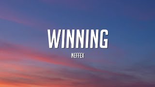 NEFFEX - Winning (Lyrics)