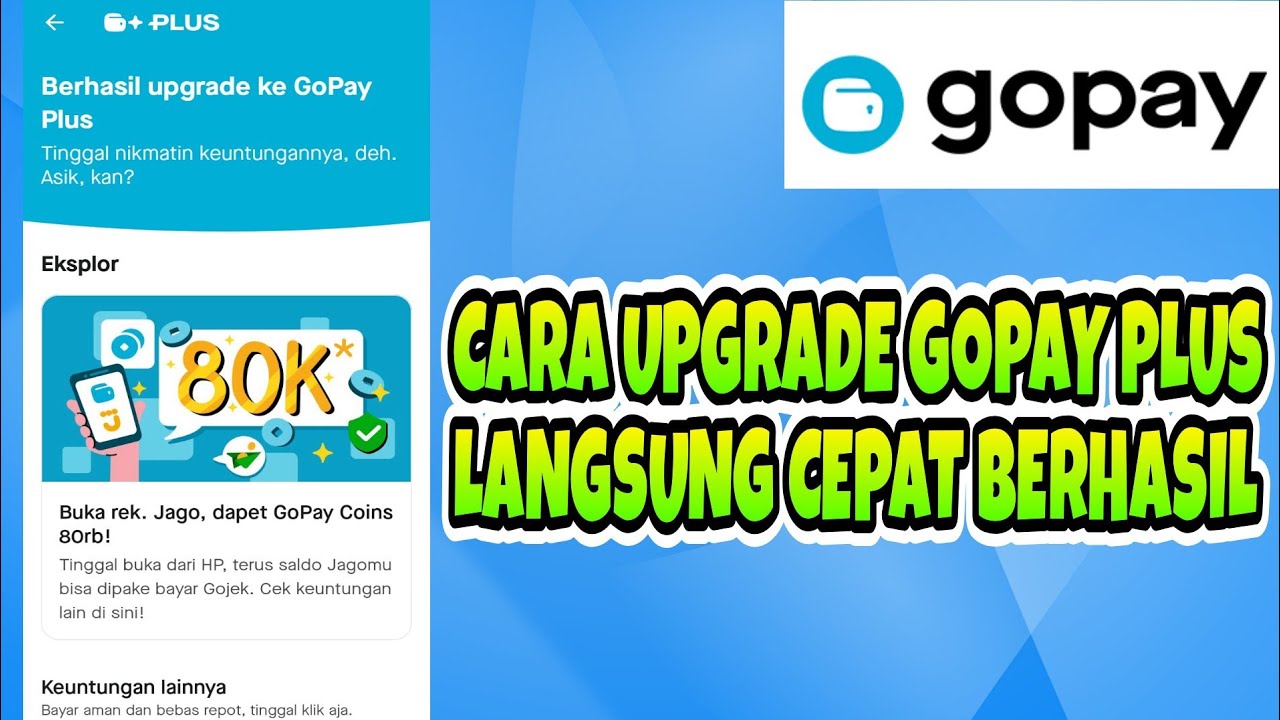 Cara Upgrade GoPay Plus Terbaru 100% Berhasil | Bisakah Upgrade GoPay