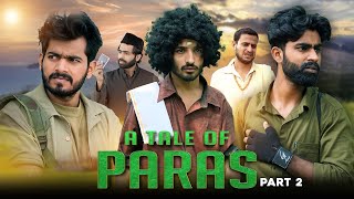 A Tale Of Paras Part - 2 | 2 in 1 Vines