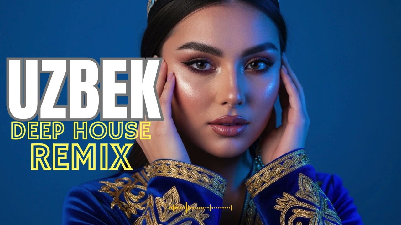 Uzbek Dream Beats 2026 🔥 Deep House Love Remix That Goes Viral