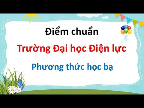 Video Điểm chuẩn Đại học Điện lực 2022 - YouTube