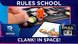 How to Play Clank! in Space (Rules School) with the Game Boy Geek
