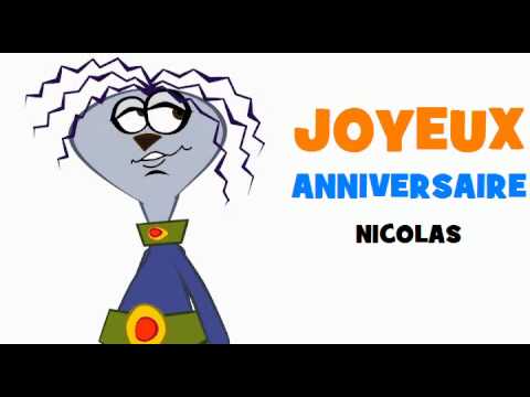 Joyeux Anniversaire Nicolas Youtube Joyeux Anniversaire Nicolas Youtube