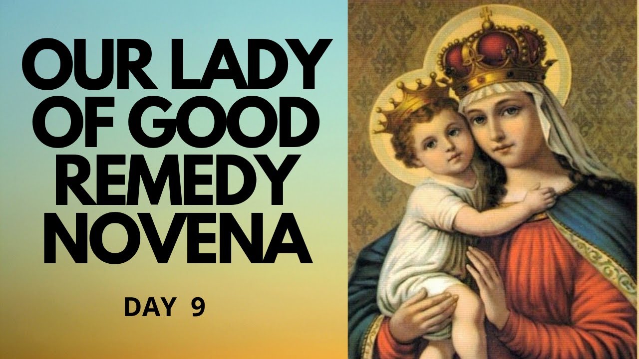 Our Lady Of Good Remedy Story Day 9 - Our Lady of Good Remedy Novena | Catholic Novena - YouTube