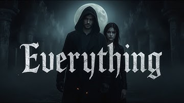 Everything — A Dark Gothic Visual Journey  by Ashborn Records 2025