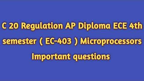 C 20, AP DIPLOMA 4th sem EC - 403 Microprocessor Important questions in Telugu/ECE/Suma study center