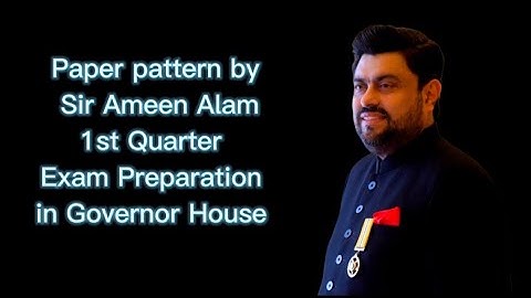 paper pattern of Governor House || Sir Ameen Alam declared || subjective ya objective 🤔