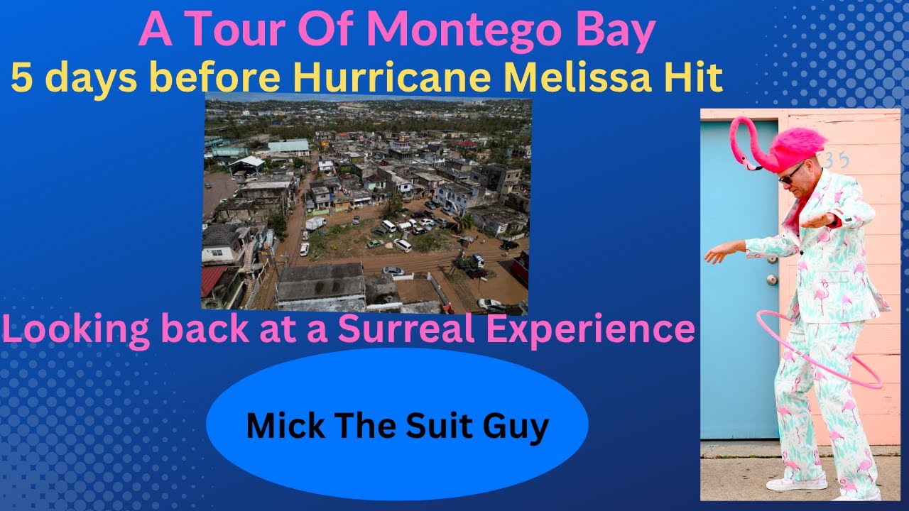 A tour of Montego Bay just 5 days before Hurricane Melissa devastated the Area