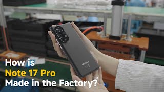 Unveiling Ulefone Note 17 Pro Production - A Factory Tour by Ulefone 1,701 views 1 month ago 1 minute, 58 seconds