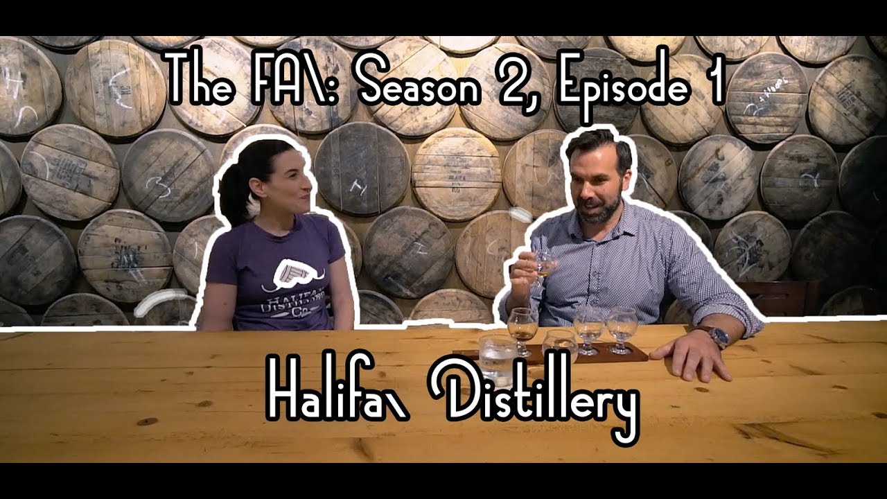 【The Fax】Season 1, Episode 1: Halifax Distillery, a FANTASTIC rum tasting experience!!
