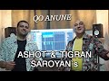 Ashot &amp; Tigran Saroyans - Qo Anune