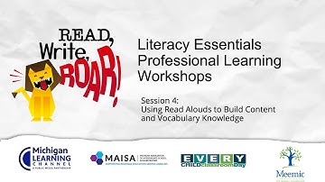 Literacy Essentials Workshop Session 4: Read Alouds