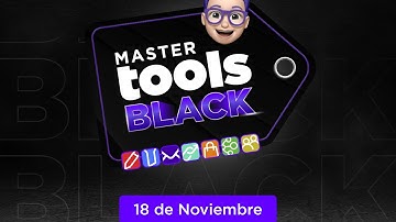 🚨 Apertura MasterTools Black: Tu sitio web y todo tu ecosistema con la mejor oferta del año 💻