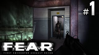 F.E.A.R. #1 - Disturbance