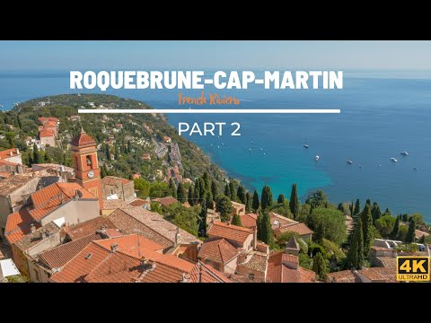 French Riviera | Roquebrune-Cap-Martin (Part 2) | Côte d'Azur | France | Promenade | Walking Tour 4K