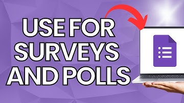 How To Use Google Forms For Surveys And Polls (2023)