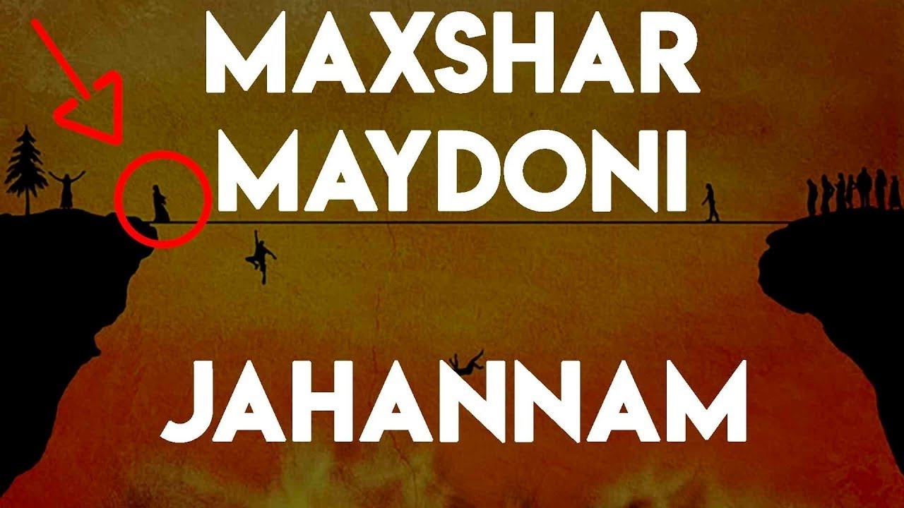 Abdulloh domla-Maxshar maydoni va jahannam
