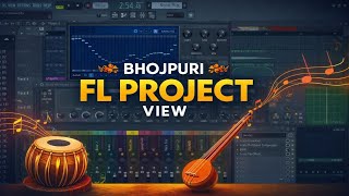 Bhojpuri FL Studio Project View | Beat Making &amp; Mixing | Chirag Music Singrauli