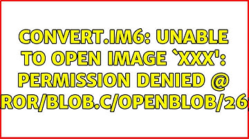 Ubuntu: convert.im6: Unable to open image `xxx