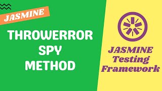 50. throwError config method to send error when a spy method is called - Jasmine Testing