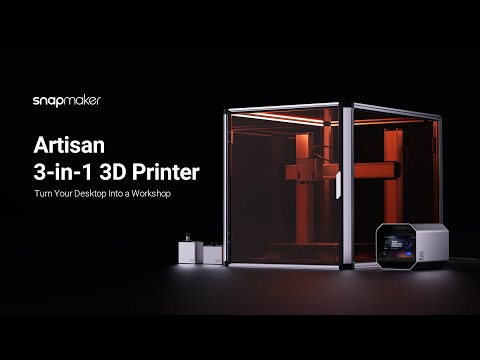 Snapmaker Artisan  The Most Advanced 3-in-1 3D Printer