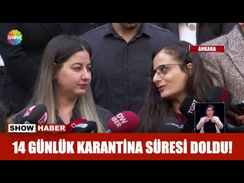 14 günlük karantina süresi doldu!