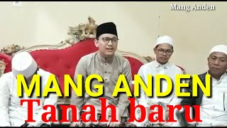 Kumpulan Sholawat MANG ANDEN bikin merinding😱Tanah baru