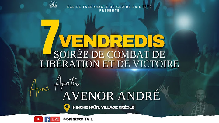 5ÈME VENDREDI DE COMBAT DE LIBERATION ET DE VICTOIRE AVEC APOTRE ANDRE AVENOR / 27 JUIN 2025 / ETGSH