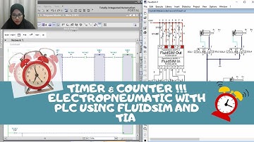 TIMER & COUNTER !!! ElectroPneumatic with PLC using FluidSIM and TIA