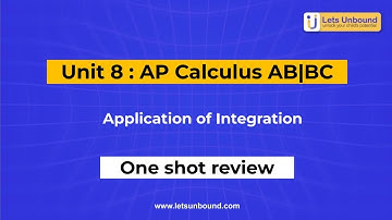 Unit 8 | Application of Integration | AP Calculus AB/BC | One-Shot Review