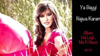 Najwa Karam - Ya Bayyi  [Official Audio] / نجوى كرم - يا بيي