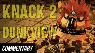 [Blind Reaction] Knack 2 (dunkview)