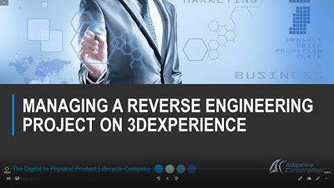 Managing a Reverse Engineering Project on 3DEXPERIENCE