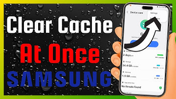 How to Clear All Cache on Samsung Galaxy Phone or Tablet in 2025