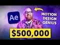 This motion designer made 500000 in his first year