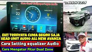 Keistimewaan Head Unit Audio All New Avanza 1.5G 2022 | Cara Setting Fitur Audio Avanza 1.5G 2022 screenshot 3