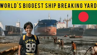 Worlds Biggest Ship Breaking Yard |Bangladesh 🇧🇩