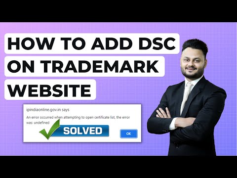 How to add DSC on Trademark | An error occurred when attempting to open certificate List