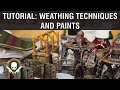 Tutorial: Basic Weathering Techniques and Paints