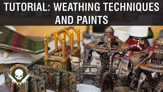 Tutorial: Basic Weathering Techniques and Paints