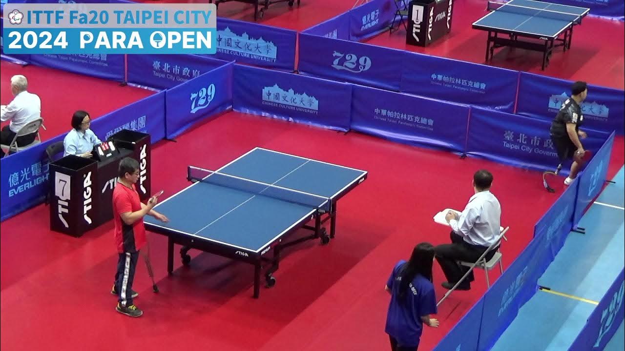 ITTF Fa20 TAIPEI CITY 2024 PARA OPEN Table7 Day2 YouTube