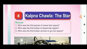 Kalpana chawla  ; the star  class 5 english