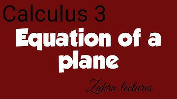 How to find the Equation of a plane given three points-Calculus 3/ Maths zahra Lectures
