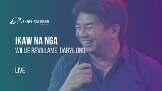 Willie Revillame, Daryl Ong - Ikaw Na Nga [LIVE]