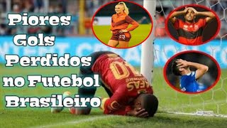 Piores Gols Perdidos no Futebol Brasileiro