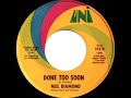1971 Neil Diamond Done Too Soon Mono 45 mp3