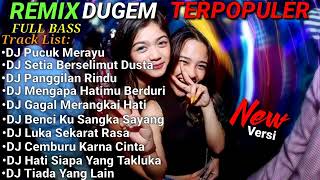 DJ PUCUK MERAYU_DJ SLOW REMIXDUGEM REMIX TERPOPULER